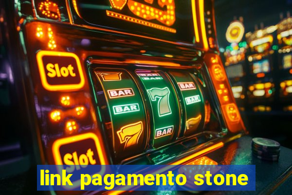 link pagamento stone